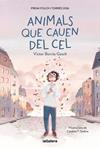 ANIMALS QUE CAUEN DEL CEL | 9788424676681 | BORRAS GASCH, VICTOR