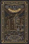 CASA, LA  BLACKWATER III | 9788419654946 | MCDOWELL, MICHAEL