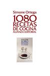 1080 RECETAS DE COCINA | 9788420678696 | ORTEGA, SIMONE