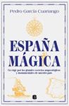 ESPAÑA MAGICA | 9788466675635 | GARCIA CUARTANGO, PEDRO