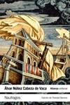 NAUFRAGIOS | 9788491040774 | CABEZA DE VACA, A  NUÑEZ
