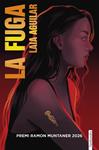 FUGA, LA | 9788410028708 | AGUILAR, LAIA