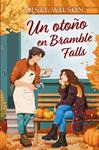 UN OTOÑO EN BRAMBLE FALLS | 9788419975973 | WILSON, MISTY