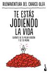 TE ESTAS JODIENDO LA VIDA | 9788427053946 | CHARCO OLEA, BUENAVENTURA DEL