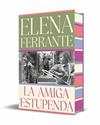 AMIGA ESTUPENDA, LA   EDICION ESPECIAL LIMITADA) (DOS AMIGAS 1) | 9788466360593 | FERRANTE, ELENA