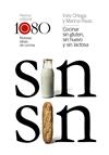 COCINAR SIN GLUTEN SIN HUEVO Y SIN LACTOSA | 9788491812029 | ORTEGA, INES / RIVAS, MARINA