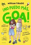NO PUEDO MAS  GOA   ME LLAMO GOA 11  | 9791387695996 | TIRADO, MIRIAM