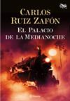 PALACIO DE LA MEDIANOCHE, EL  | 9788408163558 | RUIZ ZAFON, CARLOS 