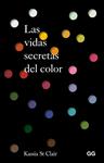 VIDAS SECRETAS DEL COLOR | 9788425236396 | ST. CLAIR, KASSIA