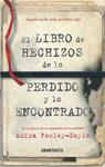 LIBRO DE LOS HECHIZOS DE LO PERDIDO Y LO ENCONTRADO, EL | 9788494658761 | FOWLEY-DOYLE, MOIRA