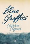 BLUE GRAFFITI | 9788411329354 | SKOGMAN, CALAHAN