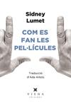 COM ES FAN LES PEL·LICULES | 9788494906695 | LUMET, SIDNEY