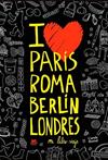 PARIS ROMA BERLIN LONDRES  MI LIBRO-VIAJE | 9788494391965 | BOREAL, CAROLE 