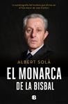 MONARCA DE LA BISBAL, EL  | 9788466665742 | SOLA, ALBERT