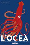 OCEA, L' | 9788417708153 | DRUVERT, HELENE / GRUNDMANN, EMMANUELLE