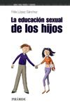 EDUCACION SEXUAL DE LOS HIJOS, LA | 9788436819335 | LOPEZ SANCHEZ, FELIX