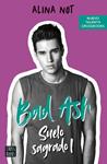 BAD ASH 4 SUELO SAGRADO 1 | 9788408260554 | NOT, ALINA