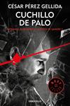 CUCHILLO DE PALO    REFRANES  CANCIONES Y RASTROS DE SANGRE 2) | 9788466341943 | PEREZ GELLIDA, CESAR