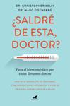 SALDRE DE ESTA, DOCTOR | 9788417664633 | KELLY, CHRISTOPHER/EISENBERG, MARC