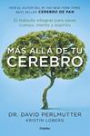 MAS ALLA DE TU CEREBRO | 9788425355455 | PERLMUTTER, DAVID 
