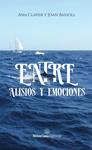 ENTRE ALISIOS Y EMOCIONES | 9788417142018 | CLAVER CLAVER, ANA