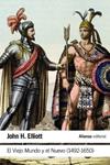 VIEJO MUNDO Y EL NUEVO (1492-1650), EL  | 9788491041825 | ELLIOTT, JOHN H
