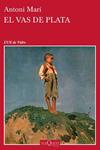 VAS DE PLATA, EL | 9788490664575 | MARI MUÑOZ, ANTONI