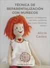 TECNICA DE REPARENTALIZACION CON MUÑECOS. JUANITA Y EL DESPERTAR DEL NIÑO RESILI | 9788433030146 | GADEA VIDAL, ALICIA
