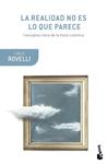 LA REALIDAD NO ES LO QUE PARECE | 9788411073547 | ROVELLI, CARLO