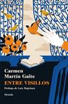 ENTRE VISILLOS | 9788410415317 | MARTIN GAITE, CARMEN