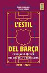 ESTIL DEL BARÇA, L' | 9788419430120 | ITURRIAGA, ANGEL / SUAREZ, FERMIN