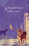 DESFILE DE CIERVOS | 9788420403212 | VICENT, MANUEL