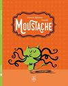 MOUSTACHE | 9788494434310 | IGLESIAS, GRACIA