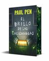 BRILLO DE LAS LUCIERNAGA, EL  (EDICION ESPECIAL LIMITADA) | 9788466387897 | PEN, PAUL
