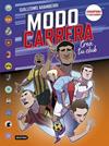 MODO CARRERA 4  CHAMPIONS Y LIGA EUROPA | 9788408302094 | ARAMBERRI, GUILLERMO