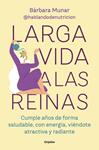 LARGA VIDA A LAS REINAS | 9788425369308 | MUNAR (@HABLANDODENUTRICION), BARBARA