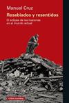 RESABIADOS Y RESENTIDOS | 9788410317918 | CRUZ, MANUEL