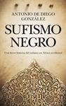 SUFISMO NEGRO | 9788417558796 | DIEGO GONZALEZ, ANTONIO