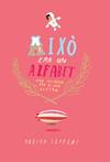 AIXO ERA UN ALFABET | 9788416394074 | JEFFERS, OLIVER