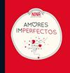 AMORES IMPERFECTOS (NINA. ALBUM ILUSTRADO.) | 9788448853310 | VARIOS AUTORES,