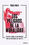 PELIGROS DE LA MORALIDAD, LOS | 9788423432837 | MALO OCEJO, PABLO