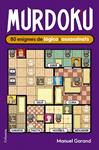 MURDOKU  80 ENIGMES DE LOGICA I ASSASSINATS | 9788466435420 | GARAND, MANUEL