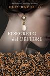 SECRETO DEL ORFEBRE, EL  | 9788416867981 | BARCELO, ELIA 