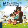 MAURO HACE MAGDALENAS | 9788414012017 | MELLING, DAVID