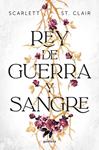REY DE GUERRA Y SANGRE | 9788419650689 | ST. CLAIR, SCARLETT