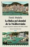 LLUITA PEL DOMINI DE LA MEDITERRANIA, LA | 9788412992601 | ABULAFIA, DAVID