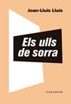 ULLS DE SORRA, ELS | 9788473293976 | LLUIS, JOAN-LLUIS