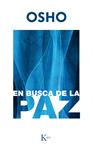EN BUSCA DE LA PAZ | 9788499885599 | OSHO