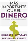 MAS IMPORTANTE QUE EL DINERO | 9788466358095 | KIYOSAKI, ROBERT T.