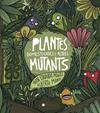 PLANTES DOMESTICADES I ALTRES MUTANTS | 9788417749934 | EDUARDO MUÑOZ, IBAN